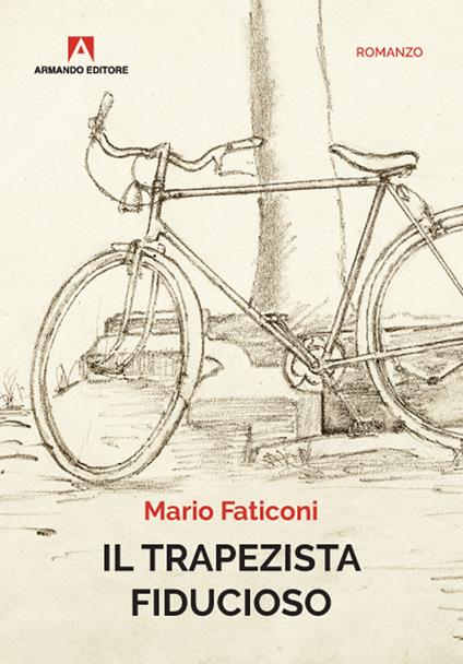 Il trapezista fiducioso - Mario Faticoni - copertina