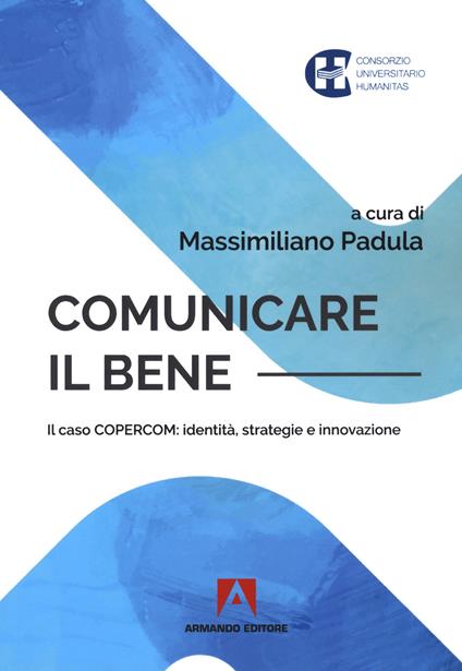 Comunicare il bene: identità, strategia e innovazione - copertina