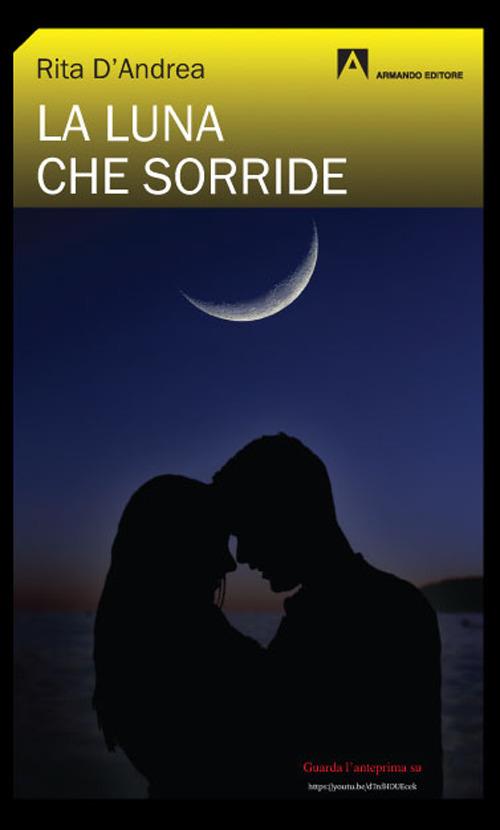 La luna che sorride - Rita D'Andrea - copertina