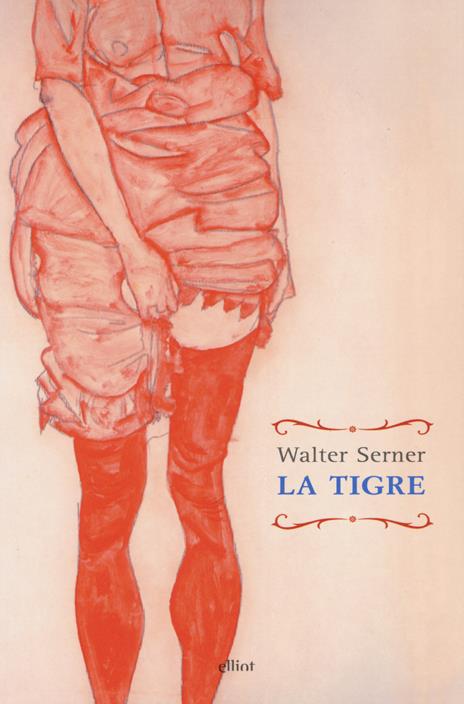 La tigre - Walter Serner - copertina