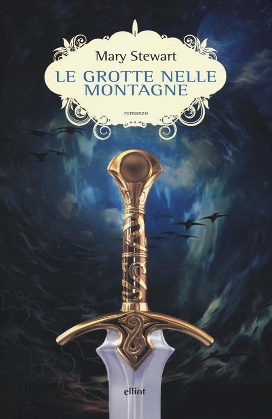 Le grotte nelle montagne - Mary Stewart - copertina