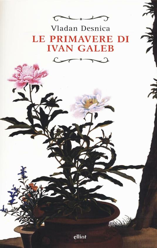 Le primavere di Ivan Galeb - Vladan Desnica - copertina