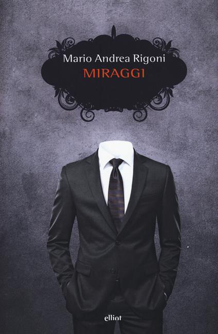 Miraggi - Mario Andrea Rigoni - copertina