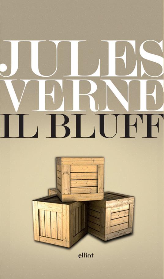 Il bluff - Jules Verne,R. Monaco - ebook