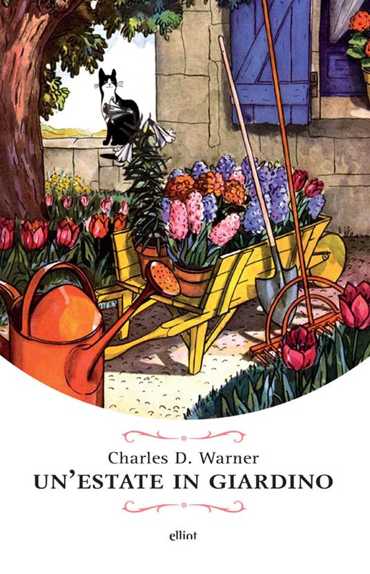 Un' estate in giardino - Charles Dudley Warner,Gianluca Testani - ebook