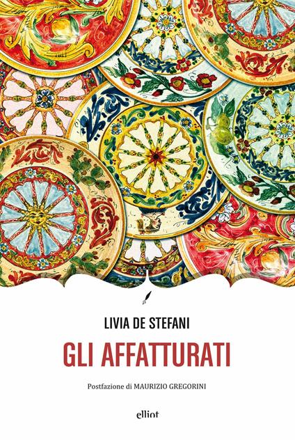 Gli affatturati - Livia De Stefani - ebook