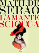 L' amante sciocca