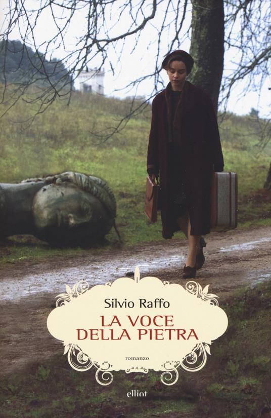 La voce della pietra - Silvio Raffo - copertina