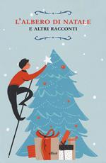 L'albero di Natale e altri racconti