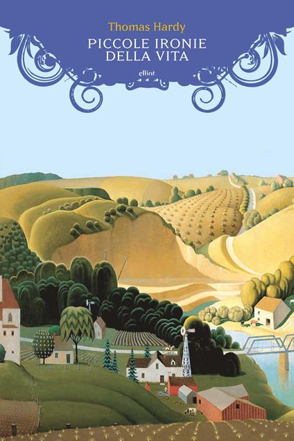 Piccole ironie della vita - Thomas Hardy - copertina