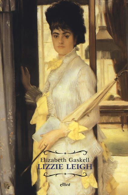 Lizzie Leigh. E il pozzo di Pen-Mortha - Elizabeth Gaskell - copertina