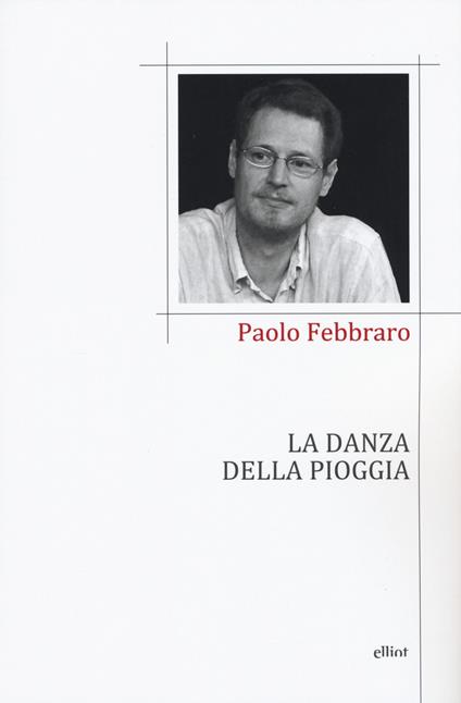 La danza della pioggia - Paolo Febbraro - copertina