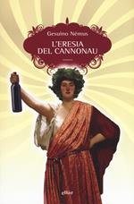 L'eresia del Cannonau