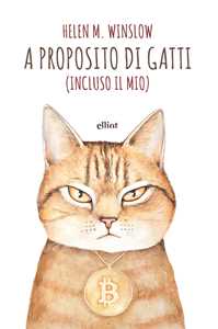 Libro A proposito di gatti. (Incluso il mio) Helen W. Winslow