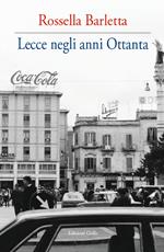 Lecce negli anni Ottanta