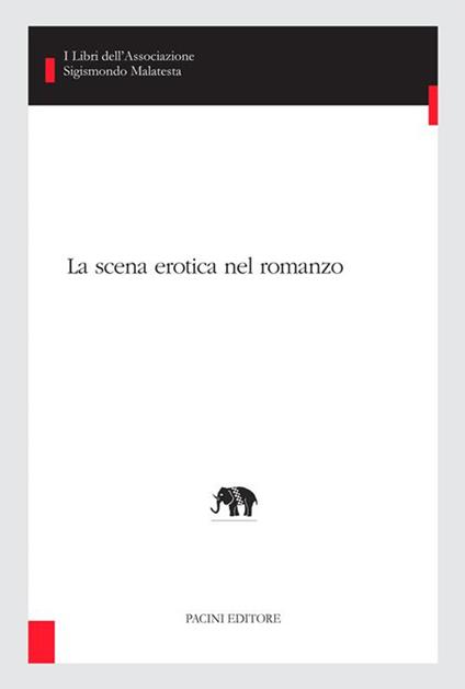 La scena erotica nel romanzo - Giovanna Mochi - ebook