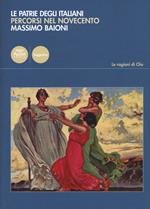 Le patrie degli italiani. Percorsi nel Novecento
