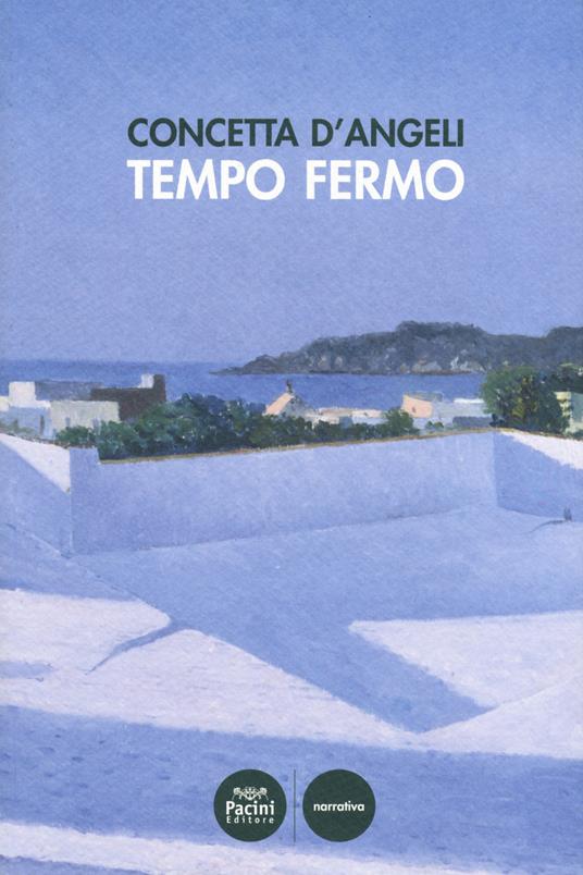 Tempo fermo - Concetta D'Angeli - copertina