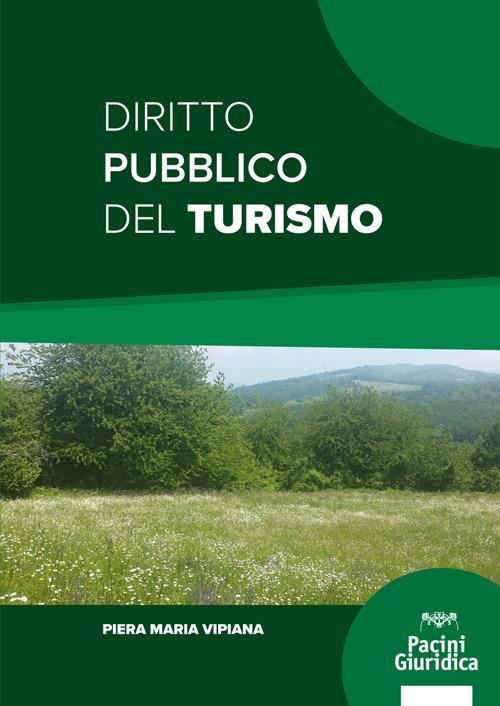 Diritto pubblico del turismo - Piera Maria Vipiana - copertina