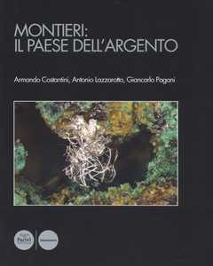 Image of Montieri: il paese dell'argento. Con carta geologica