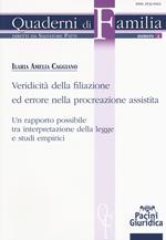 Veridicità della filiazione ed errore nella procreazione assistita. Un rapporto possibile tra interpretazione della legge e studi empirici