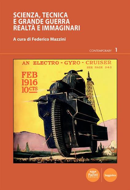 Scienza, tecnica e Grande Guerra. Realtà e immaginari - Federico Mazzini - ebook