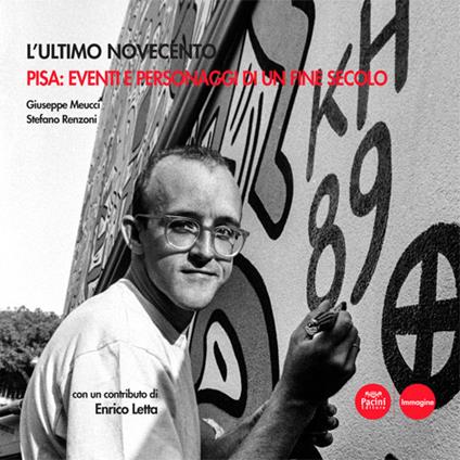 L' ultimo Novecento. Pisa: eventi e personaggi di un fine secolo - copertina