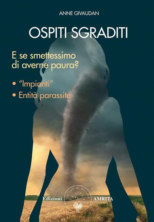 Ospiti Sgraditi — Libro di Anne Givaudan