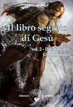 libro segreto di Gesù. Vol. 2: libro segreto di Gesù