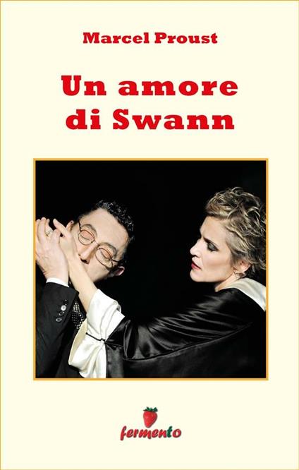 Un amore di Swann - Marcel Proust - ebook