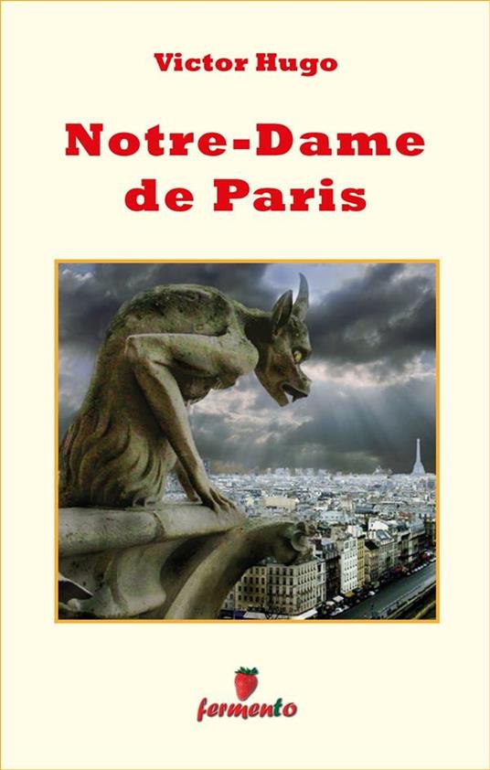 Notre-Dames de Paris - Victor Hugo,Fulvio Ombrosi - ebook