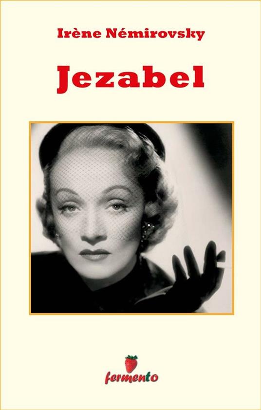 Jezabel - Irène Némirovsky,Caterina Valoti - ebook