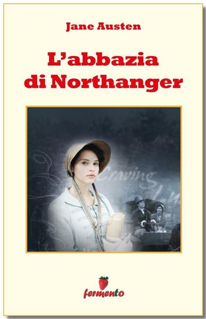 L' Abbazia di Northanger - Jane Austen,Marta Noto - ebook