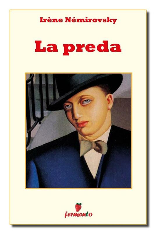 La preda - Irène Némirovsky,Ginevra Stradicò - ebook