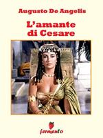 L' amante di Cesare (La biografia di Cleopatra)