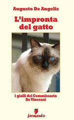 L' impronta del gatto. I gialli del commissario De Vincenzi