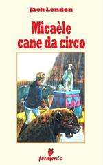 Micaèle cane da circo