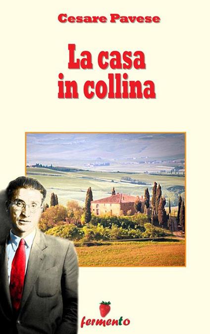 La casa in collina - Cesare Pavese - ebook