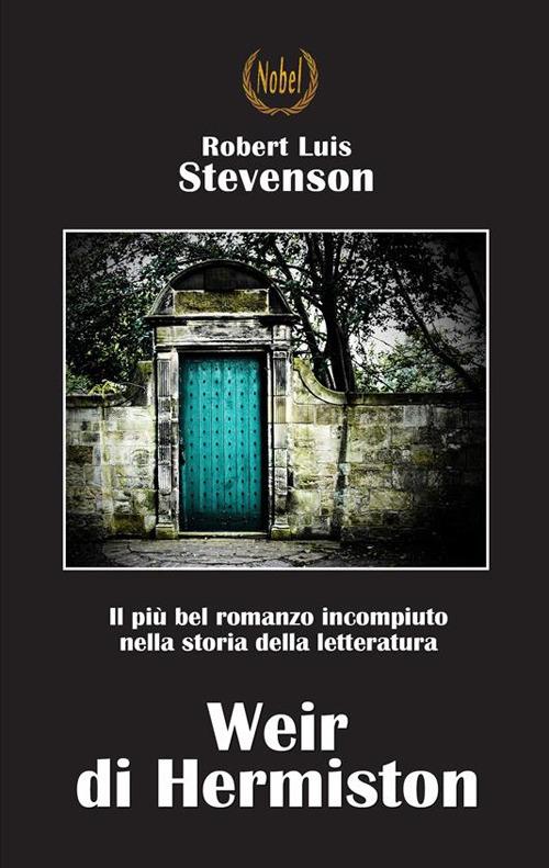 Weir di Hermiston - Robert Louis Stevenson,Luisa Pecchi - ebook