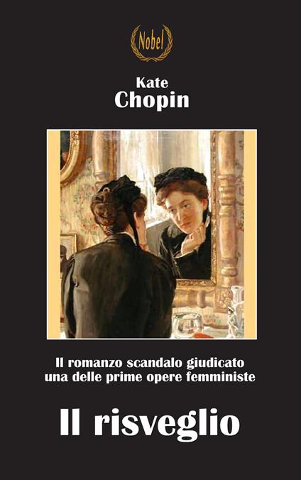 Il risveglio. Nuova ediz. - Kate Chopin - copertina