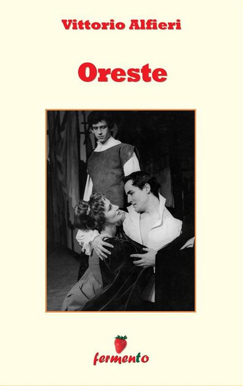 Oreste - Vittorio Alfieri - ebook