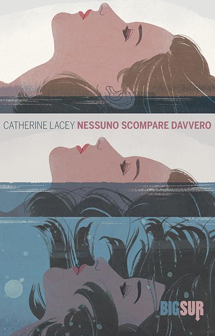 Nessuno scompare davvero - Catherine Lacey,Teresa Ciuffoletti - ebook