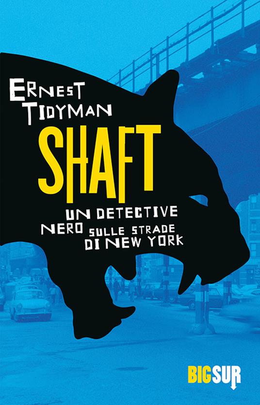 Shaft - Ernest Tidyman,E. Capriolo - ebook