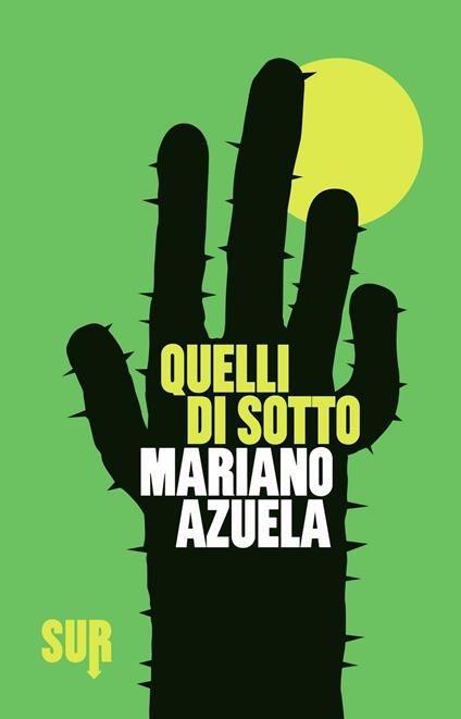 Quelli di sotto - Mariano Azuela - copertina