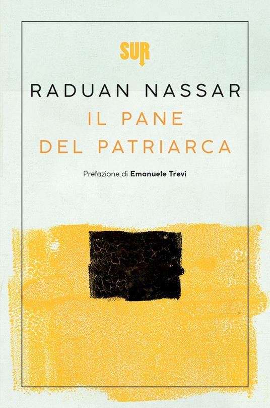 Il pane del patriarca - Raduan Nassar - copertina