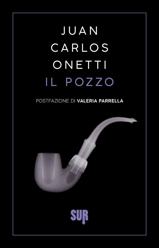 Il pozzo - Juan Carlos Onetti - copertina