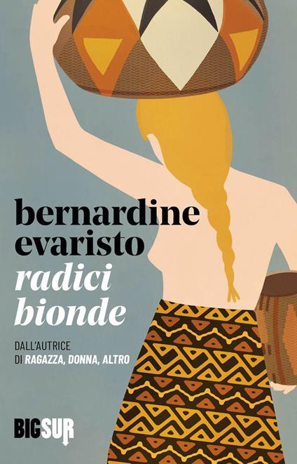 Radici bionde - Bernardine Evaristo - copertina