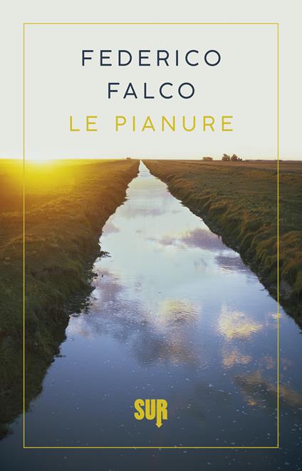 Le pianure - Federico Falco,Maria Nicola - ebook
