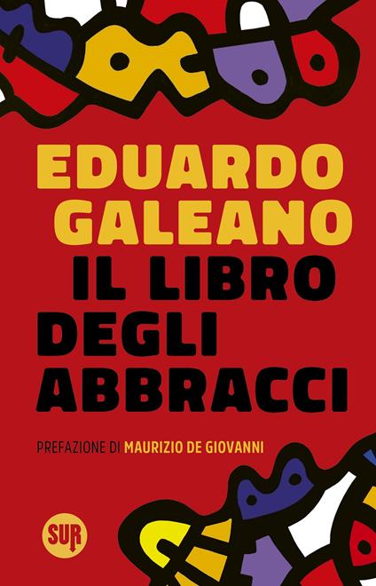 Il libro degli abbracci - Eduardo Galeano - copertina