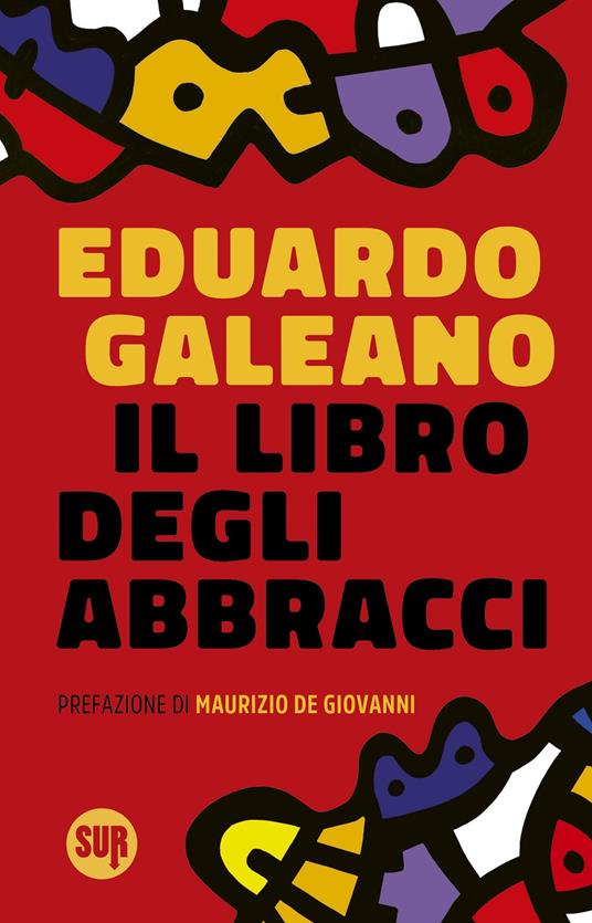 Il libro degli abbracci - Eduardo Galeano - copertina